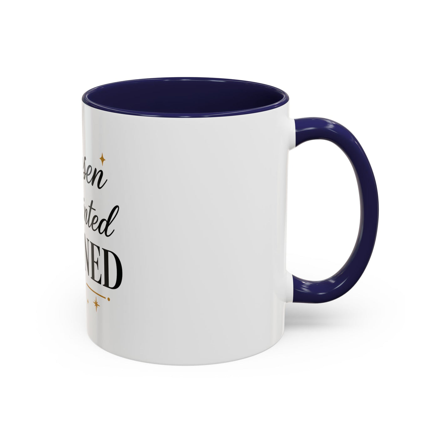 Chosen Anointed Aligned Coffee Mug — Inspirational Ceramic Mug